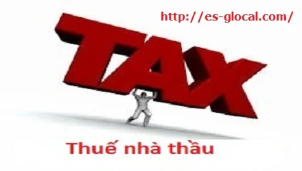 Thuế nhà thầu đối với trường hợp nhập khẩu hàng hoá từ nước ngoài vào Việt Nam