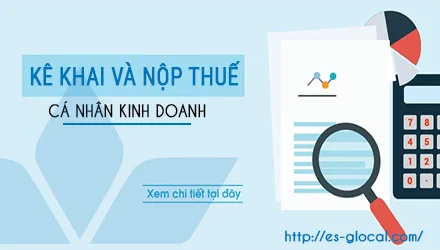 Kê khai và nộp thuế của cá nhân kinh doanh nộp thuế từng lần phát sinh