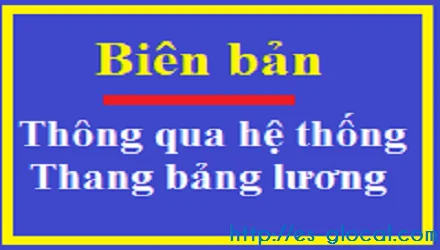 Biên bản thông qua hệ thống thang bảng lương 2020