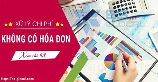 Xử lý chi phí không có hóa đơn GTGT đầu vào