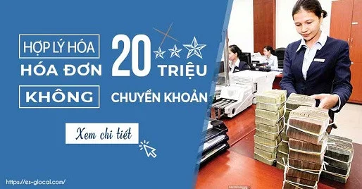 Xử lý hóa đơn trên 20 triệu thanh toán bằng tiền mặt