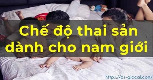 Chế độ thai sản cho nam giới