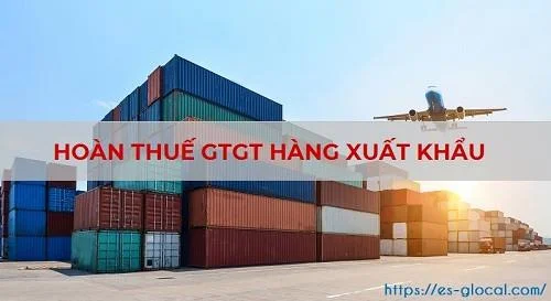 Hoàn thuế GTGT hàng xuất khẩu, Điều kiện hoàn thuế MỚI NHẤT 2020