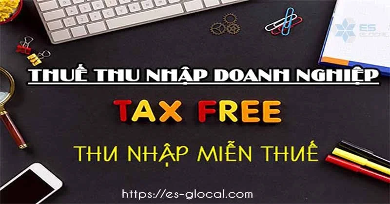 Các khoản thu nhập được miễn thuế TNDN