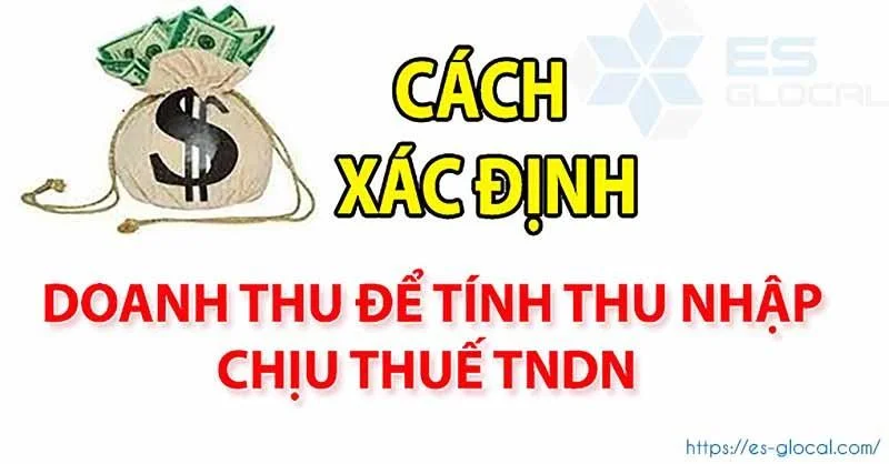 Cách xác định doanh  thu tính thuế TNDN