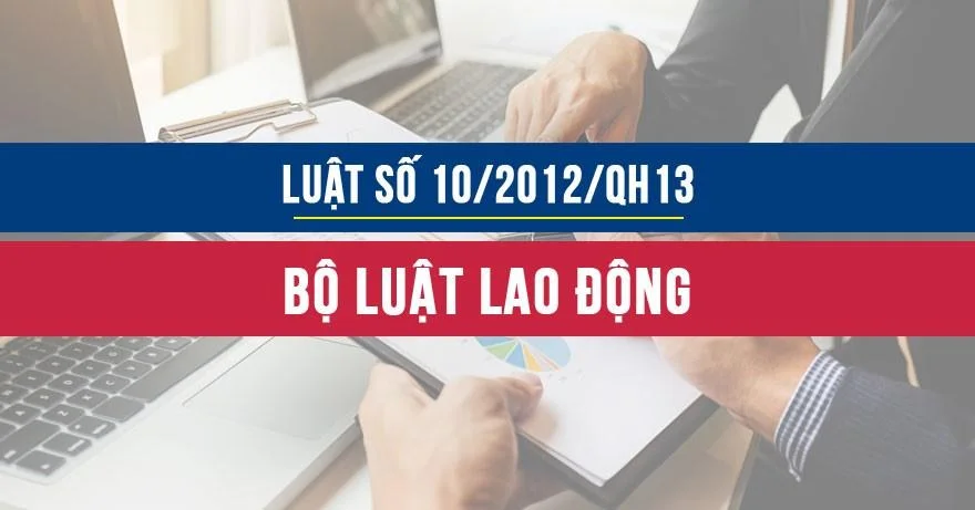 Bộ Luật lao động số 10/2012/QH13