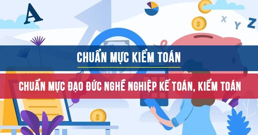 Chuẩn mực đạo đức nghề nghiệp kế toán, kiểm toán