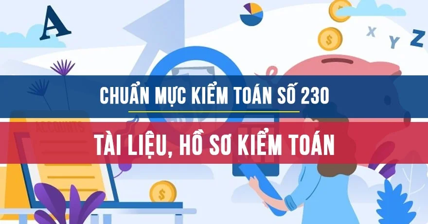 Chuẩn mực kiểm toán số 230: Tài liệu, hồ sơ kiểm toán