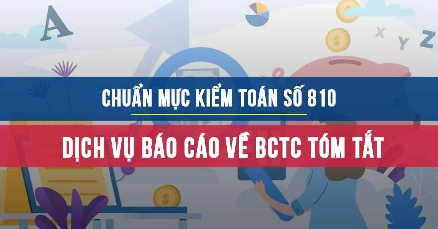 Chuẩn mực kiểm toán số 810 về Dịch vụ báo cáo về BCTC tóm tắt