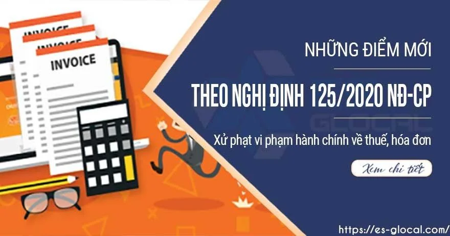 Những điểm khác biệt của Nghị định 125 năm 2020 với với các văn bản hiện hành