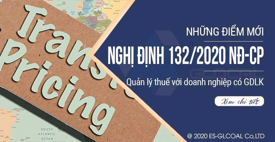 Những  điểm mới của Nghị định 132 về Giao dịch liên kết