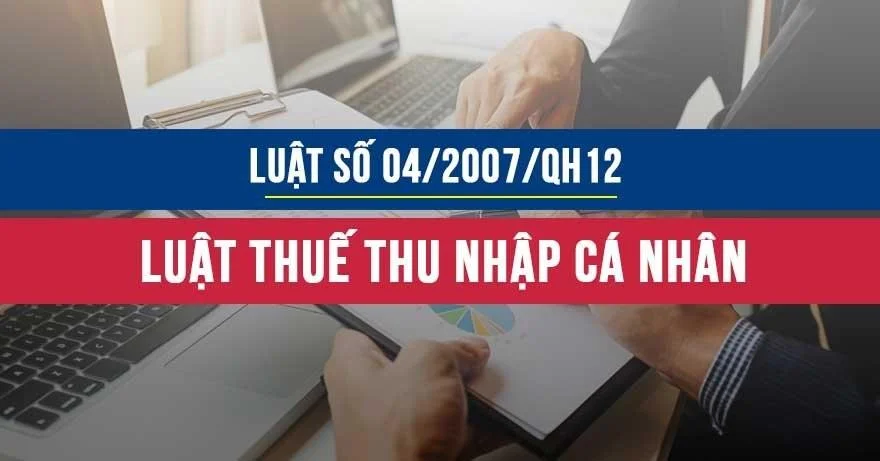 Luật thuế thu nhập cá nhân 2007