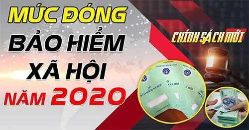 Mức lương và phụ cấp đóng BHXH năm 2020