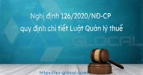 Nghị định 126/2020/NĐ-CP Hướng dẫn luật Quản lý thuế