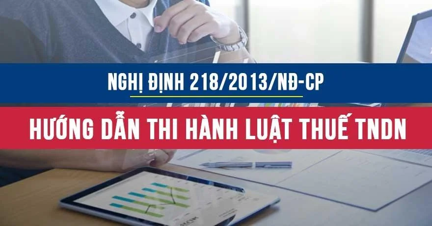 Nghị định số 218/2013/NĐ-CP hướng dẫn thi hành luật thuế TNDN