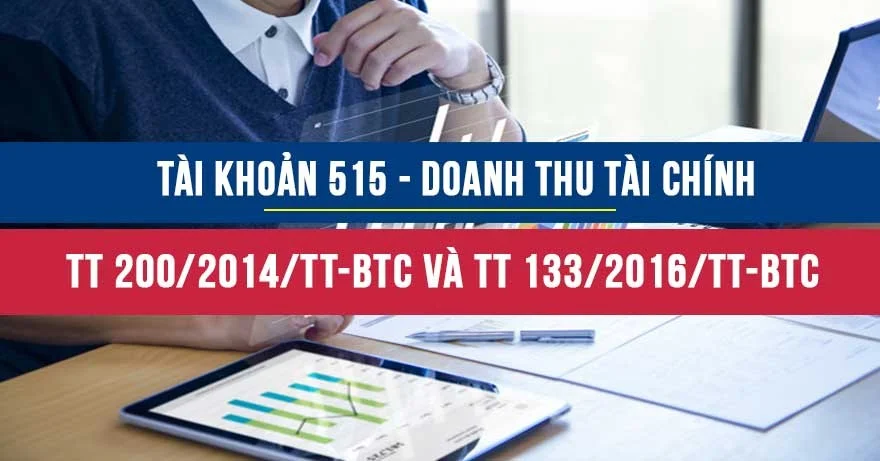 Tài khoản 515 theo Thông tư 200 và Thông tư 133 - Doanh thu tài chính