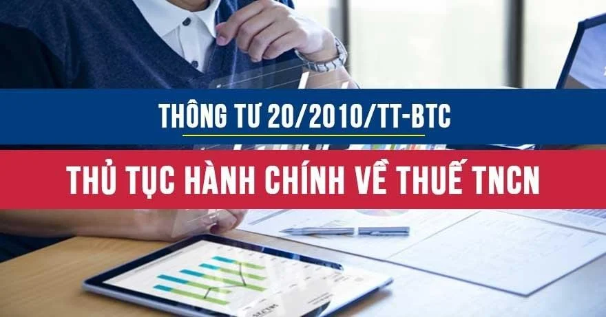 Thông tư 20/2010/TT-BTC hướng dẫn thủ tục hành chính về thuế thu nhập cá nhân