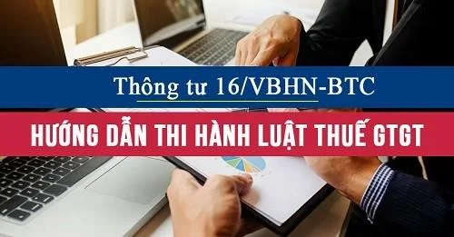 Thông tư 16/VBHN-BTC Văn bản hợp nhất thuế Giá trị gia tăng