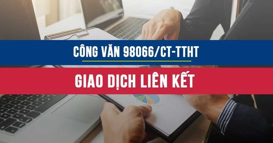 Công văn 98066/CT-TTHT năm 2019 về giao dịch liên kết