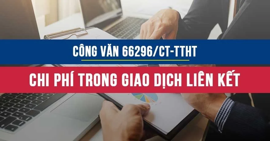 Công văn 66296/CT-TTHT về chi phí trong giao dịch liên kết