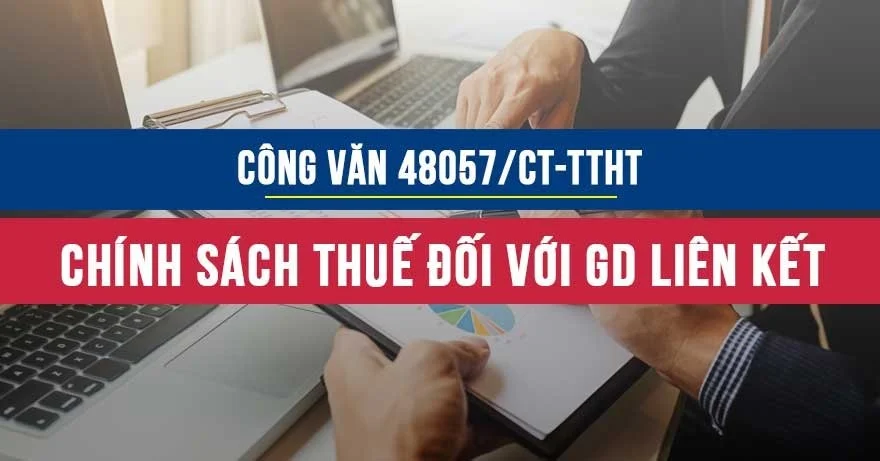 Công văn 48057/CT-TTHT về chính sách thuế đối với giao dịch liên kết