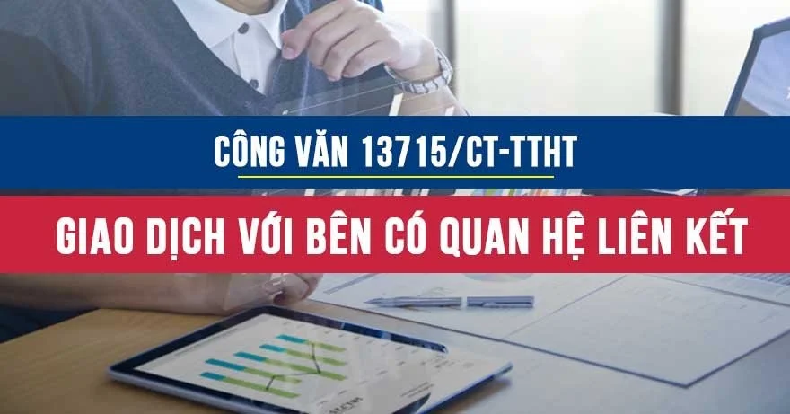 Công văn 13715/CT-TTHT về giao dịch đối với các bên có mối quan hệ liên kết