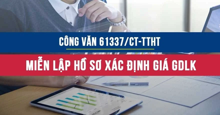 Công văn số 61337/CT-TTHT về miễn lập hồ sơ xác định giá giao dịch liên kết 