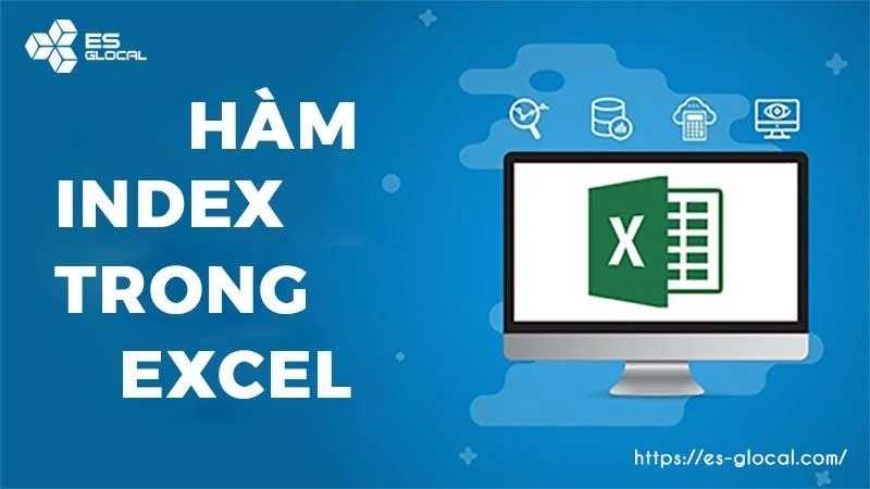 hàm index trong Excel là gì