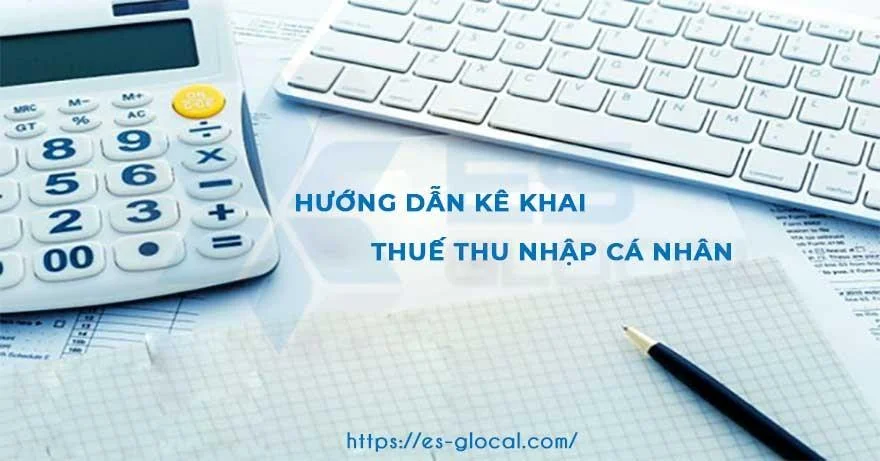 Kê khai thuế thu nhập cá nhân theo quý và theo tháng năm 2021