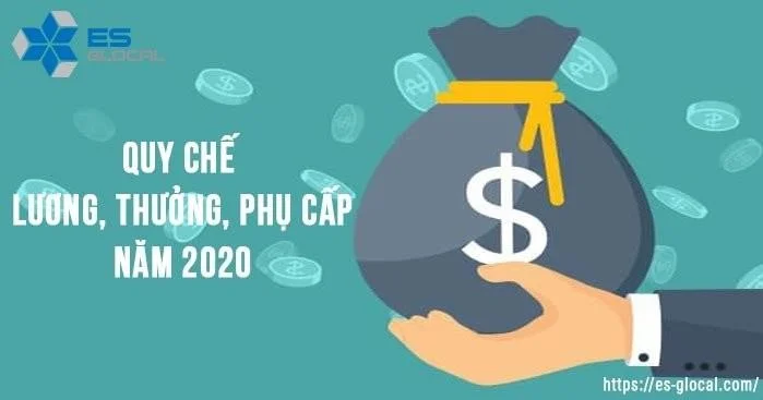 Quy chế tiền lương thưởng phụ cấp 2020