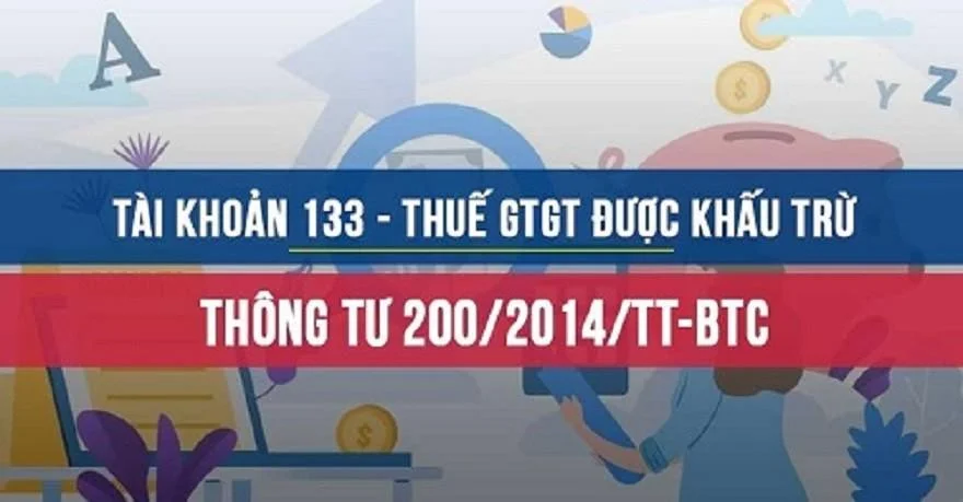 Tài khoản 133 - Thuế GTGT được khấu trừ