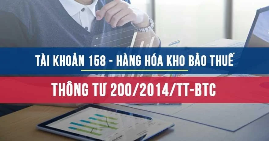 Tài khoản 158 theo Thông tư 200 năm 2014