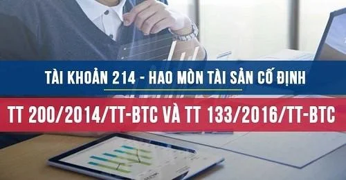 Tài khoản 214 theo Thông tư 200 và Thông tư 133