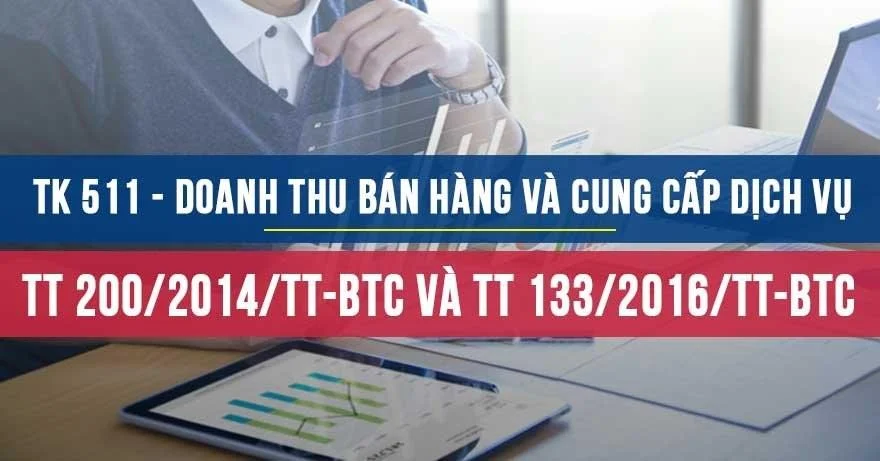 Tài khoản 511 theo Thông tư 200 và Thông tư 133