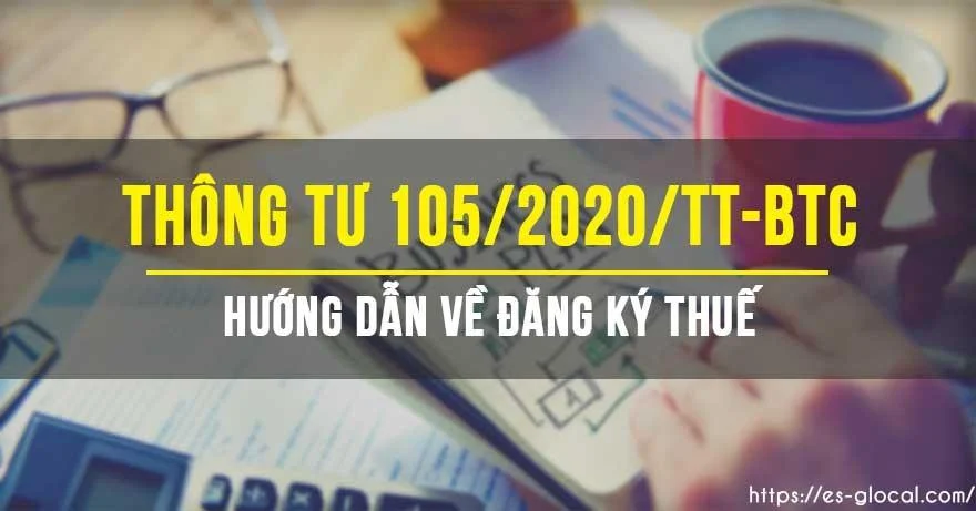 Thông tư 105/2020/TT-BTC Hướng dẫn về đăng ký thuế