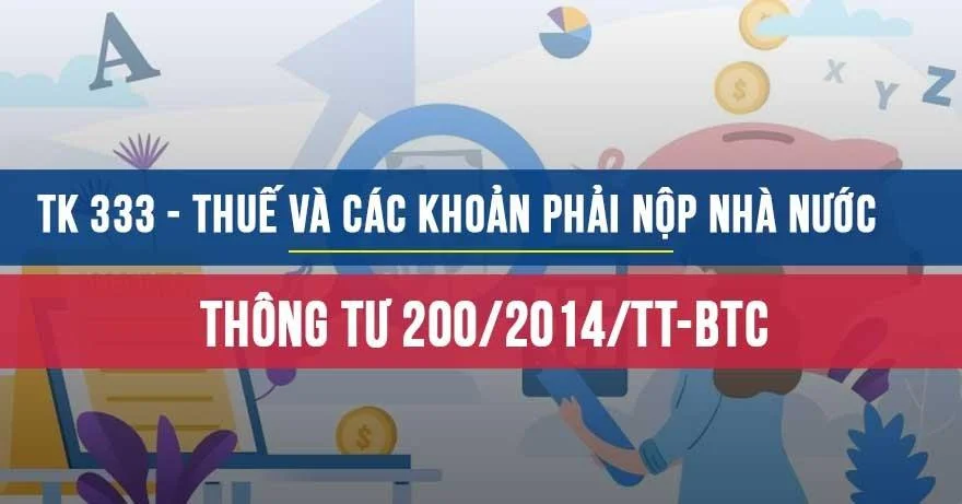 Tài khoản 333 theo thông tư 200/2014/TT-BTC