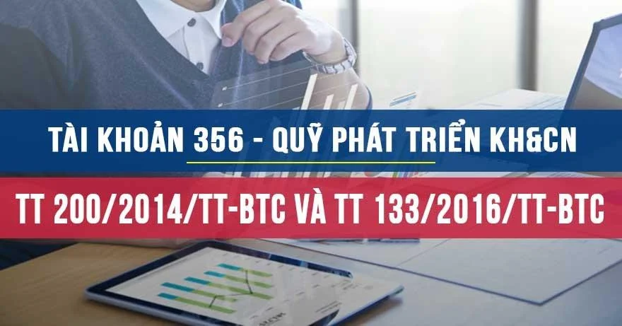 Tài khoản 356 theo Thông tư 200 và Thông tư 133