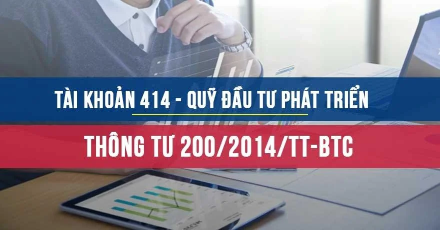 Tài khoản 414 theo Thông tư 200 năm 2014 của BTC