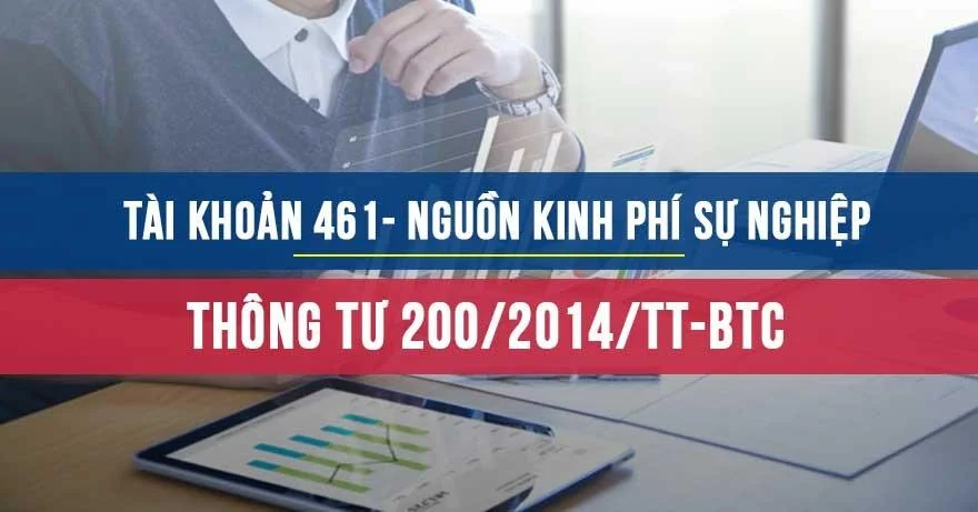 Tài khoản 461 theo Thông tư 200 năm 2014 của BTC