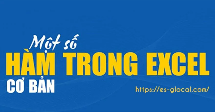 Tổng hợp các hàm trong Excel