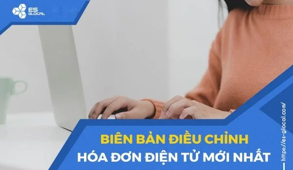 Biên bản điều chỉnh hóa đơn điện tử