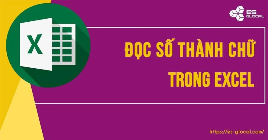 Hướng dẫn các cách đọc số thành chữ trong Excel ĐẦY ĐỦ NHẤT