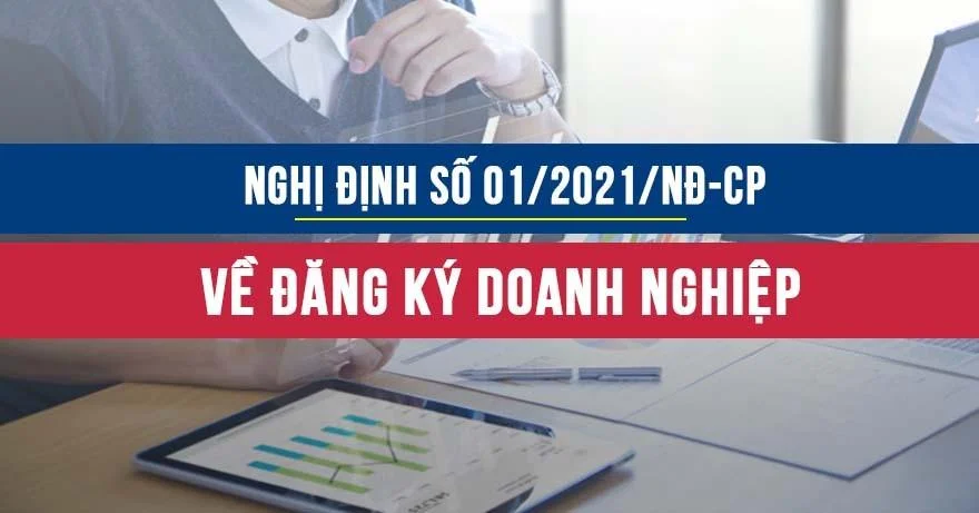 Nghị định số 01/2021/NĐ-CP về đăng kí doanh nghiệp